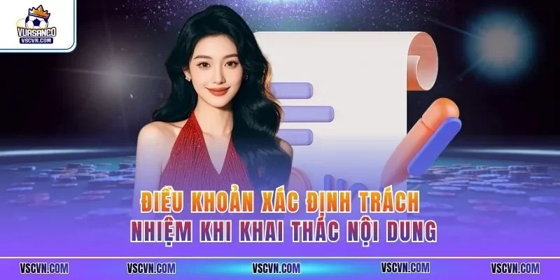 Điều khoản xác định trách nhiệm khi khai thác nội dung