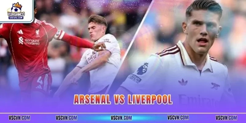 Arsenal vs Liverpool