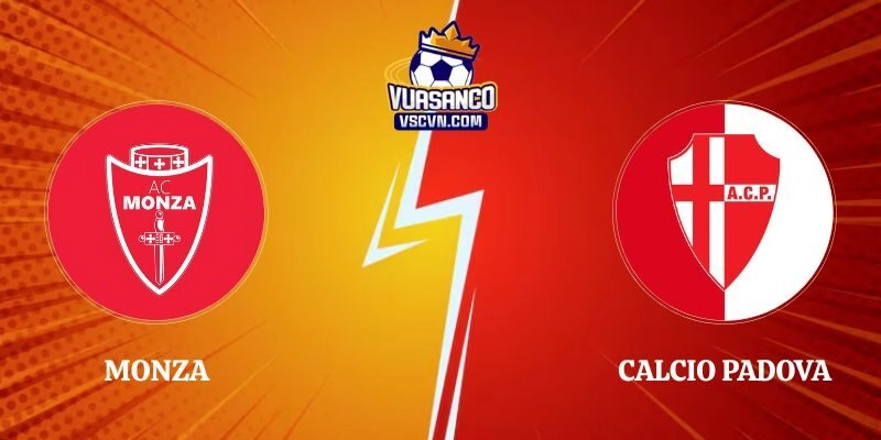 Chuyên Gia Nhận Định Monza vs Calcio Padova 20h00 Ngày 07/08